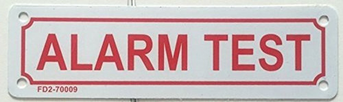 ALARM TEST SIGN ALARM TEST SIGN