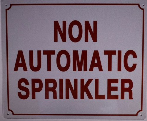 Non Automatic Sprinkler Sign Non Automatic Sprinkler Sign