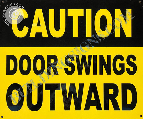 Caution Door Swings Outward Sign