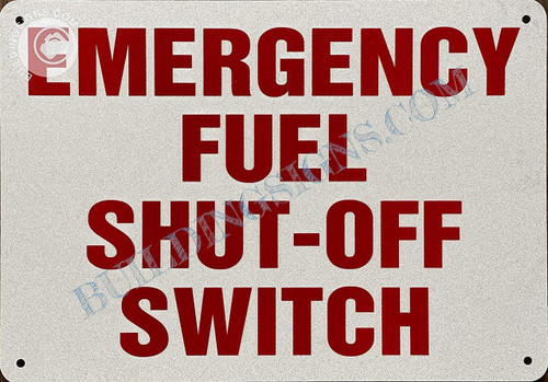 Emergency Fuel Shut Off Switch Sign