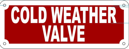 Cold Weather Valve Sign