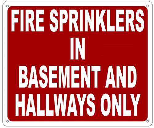 FIRE Sprinklers in BASEMENT and Hallway ONLY Sign