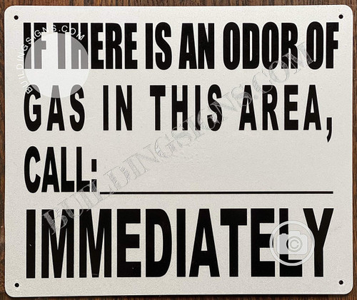 IF There is an Odor of Gas in This Area Please Call IF There is an Odor of Gas in This Area Please Call