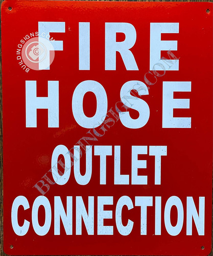 FIRE Hose Outlet Connection Sign FIRE Hose Outlet Connection Sign