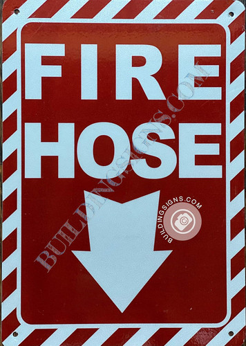 FIRE Hose Arrow Down Sign FIRE Hose Arrow Down Sign