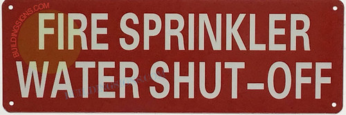 FIRE Sprinkler Water Shut-Off Sign