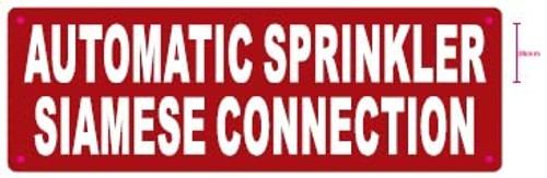 Automatic Sprinkler Siamese Connection Sign