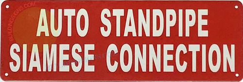 AUTO STANDPIPE SIAMESE CONNECTION SIGN AUTO STANDPIPE SIAMESE CONNECTION SIGN