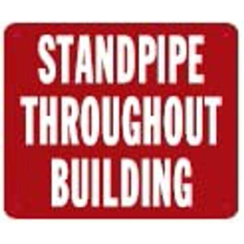 STANDPIPE THROUGHOUT BUILDING SIGN STANDPIPE THROUGHOUT BUILDING SIGN