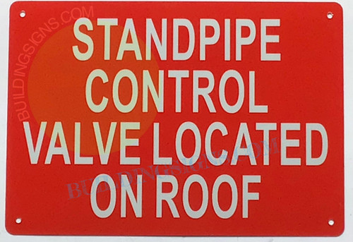 STANDPIPE CONTROL VALVE LOCATED ON ROOF SIGN
