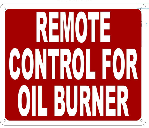 REMOTE CONTROL FOR OIL BOILER SIGN REMOTE CONTROL FOR OIL BOILER SIGN