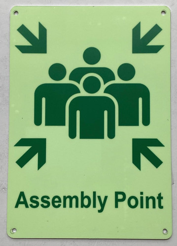 Photoluminescent ASSEMBLY POINT SIGN/GLOW IN THE DARK ASSEMBLY POINT SIGN Photoluminescent ASSEMBLY POINT SIGN/GLOW IN THE DARK ASSEMBLY POINT SIGN