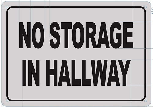 No Storage in Hallway Sign