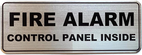FIRE ALARM CONTROL PANEL INSIDE SIGN FIRE ALARM CONTROL PANEL INSIDE SIGN