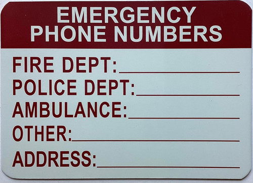 EMERGENCY PHONE NUMBER SIGN EMERGENCY PHONE NUMBER SIGN