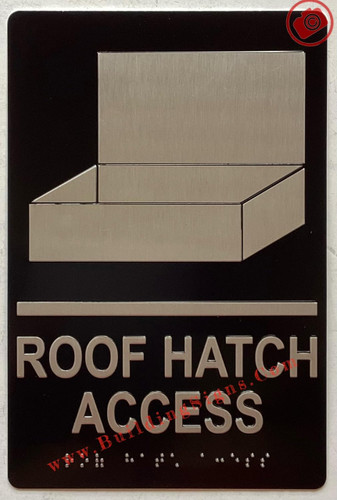 ROOF HATCH ACCESS SIGN Raised letters & Grade 2 Braille - Includes Red Adhesive pad for Easy Installation ROOF HATCH ACCESS SIGN Raised letters & Grade 2 Braille - Includes Red Adhesive pad for Easy Installation