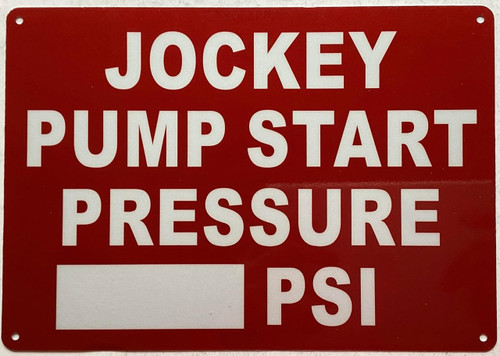 Jockey pump start pressure____ psi sign Jockey pump start pressure____ psi sign