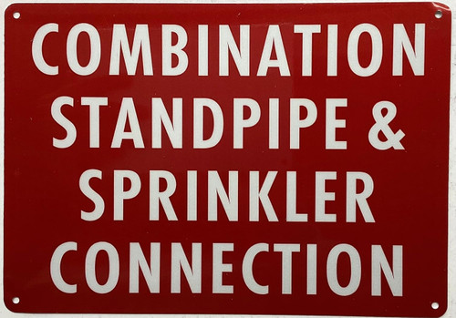 Combination standpipe and sprinkler connection sign