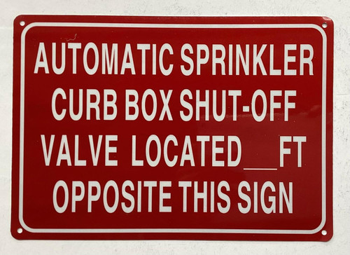 Automatic sprinkler curb shut-off valve located SIGN Automatic sprinkler curb shut-off valve located SIGN