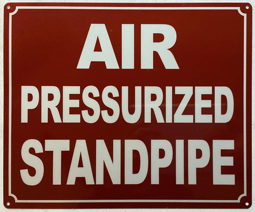 Air pressurized standpipe sign