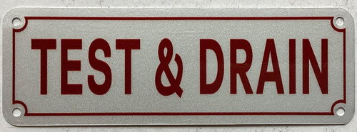 TEST AND DRAIN SIGN/TEST & DRAIN SIGN