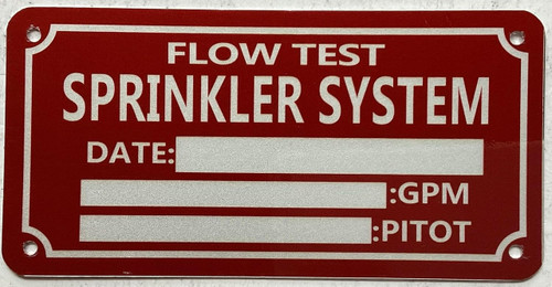 FLOW TEST SPRINKLER SYSTEM SIGN