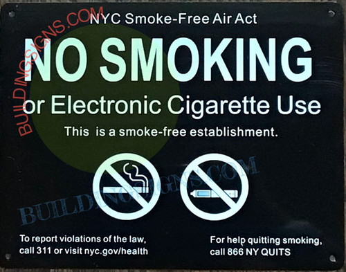 NYC Smoke Free Act Sign"No Smoking or Electric Cigarette Use"-for Establishment - Black Rock LINE