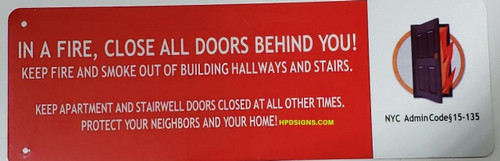 In a Fire, Close All Doors Behind you sign new york