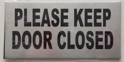 2 Pack-Please Keep Door Closed Sign Color Silver -Sign with Double Side Tape