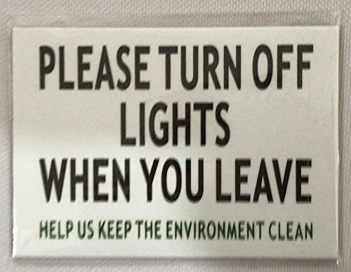Turn Off The Lights Sign Turn Off The Lights Sign