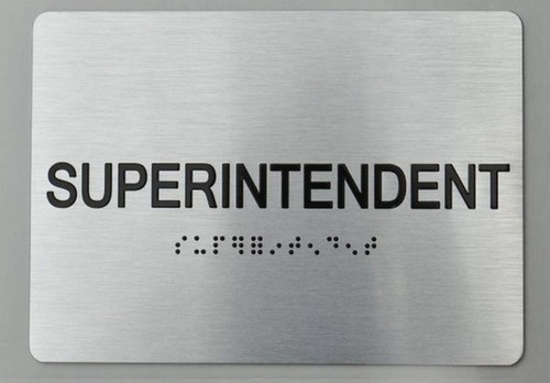 ADA SUPERINTENDENT SIGN ADA SUPERINTENDENT SIGN