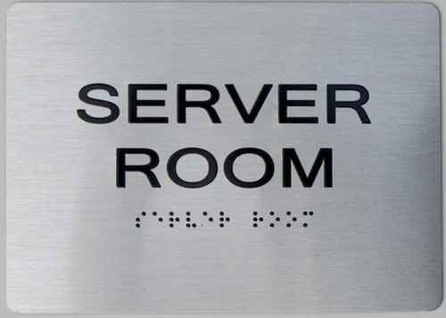 ADA SERVER ROOM TACTILE SIGN ADA SERVER ROOM TACTILE SIGN