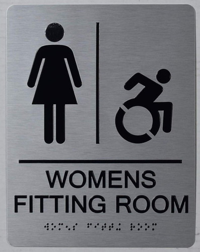 ADA WOMEN'S FITTING ROOM ACCESSIBLE WITH SYMBOL SIGN ADA WOMEN'S FITTING ROOM ACCESSIBLE WITH SYMBOL SIGN