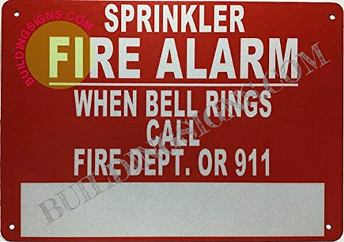Sprinkler FIRE Alarm When Bell Rings Call FIRE DEPT OR 911 Sign