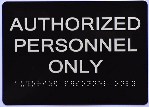 ADA AUTHORIZED PERSONNEL ONLY SIGN