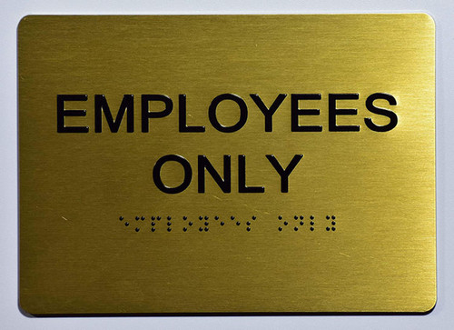 ADA EMPLOYEES ONLY SIGN ADA EMPLOYEES ONLY SIGN