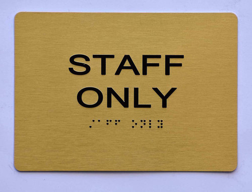 ADA STAFF ONLY SIGN ADA STAFF ONLY SIGN