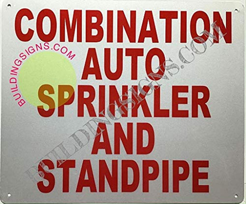 Combination AUTO Sprinkler & Standpipe Sign Combination AUTO Sprinkler & Standpipe Sign