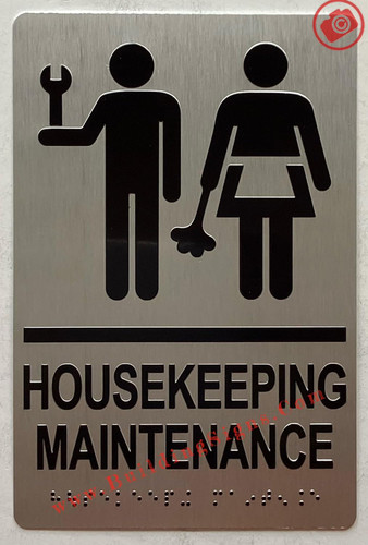 ADA HOUSEKEEPING MAINTENANCE SIGN