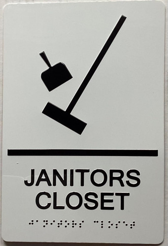 ADA JANITORS CLOSET SIGN ADA JANITORS CLOSET SIGN