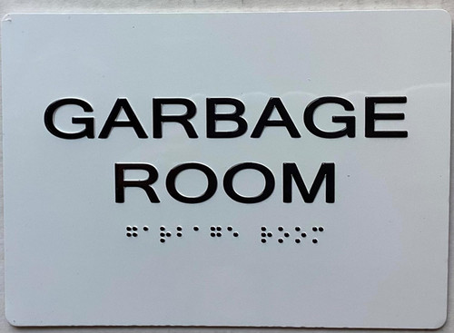 ADA GARBAGE ROOM SIGN ADA GARBAGE ROOM SIGN