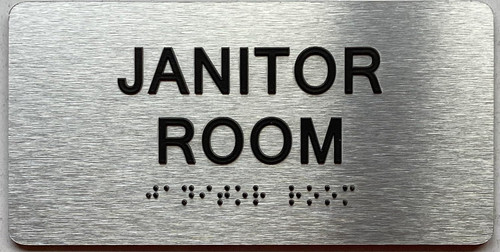 ADA JANITOR ROOM SIGN ADA JANITOR ROOM SIGN