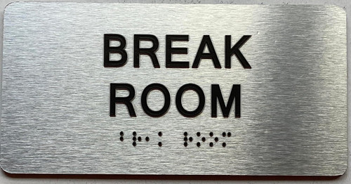 ADA BREAK ROOM SIGN ADA BREAK ROOM SIGN