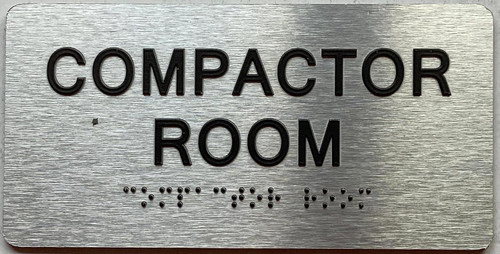 ADA COMPACTOR ROOM SIGN ADA COMPACTOR ROOM SIGN