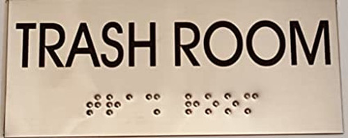 TRASH ROOM- BRAILLE-STAINLESS STEEL