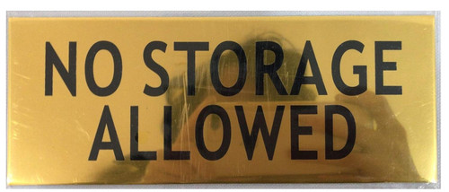 NO Storage Allowed