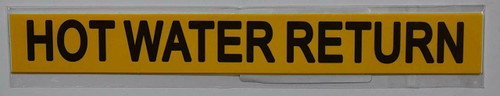 Pipe Marking- HOT Water Return Sign