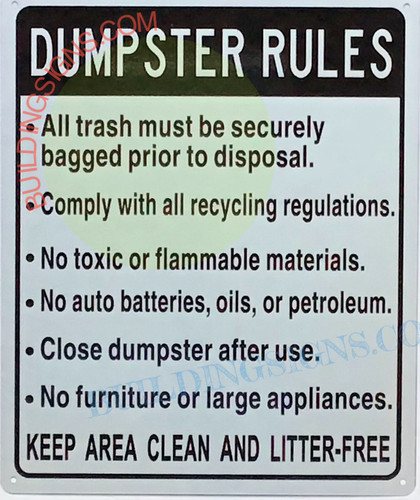 DUMPSTER RULES  KEEP AREA CLEAN