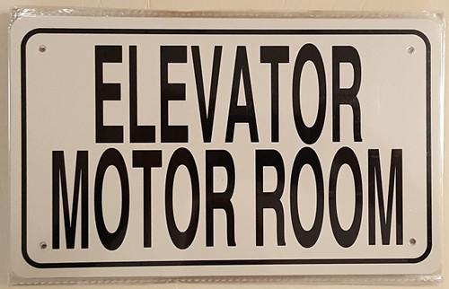 ELEVATOR MOTOR ROOM SIGN