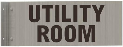 Utility Room Sign -Two-Sided/Double Sided Projecting, Corridor and Hallway Sign Utility Room Sign -Two-Sided/Double Sided Projecting, Corridor and Hallway Sign